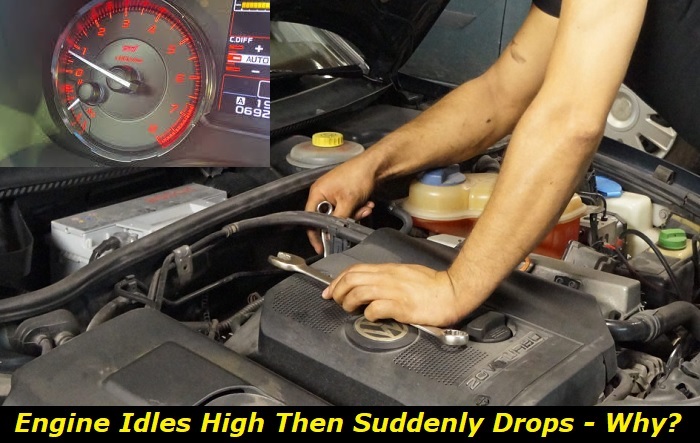 engine idles high then drops